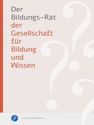 cover image of Der Bildungs-Rat der Gesellschaft für Bildung und Wissen